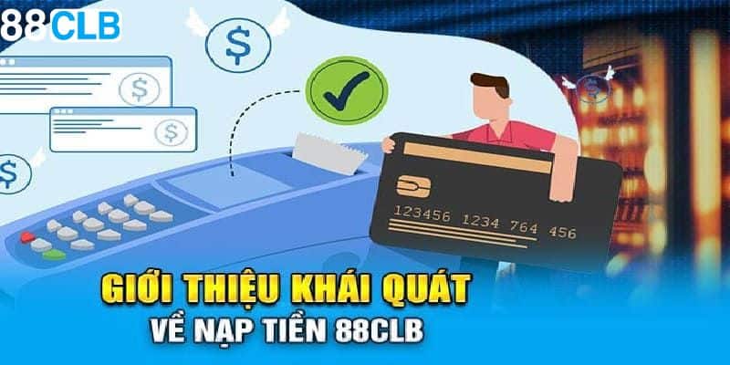  Hướng dẫn để nạp tiền 88CLB từ ví điện tử